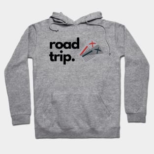 My Kind of Road Trip Hoodie